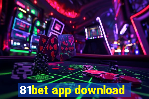 81bet app download